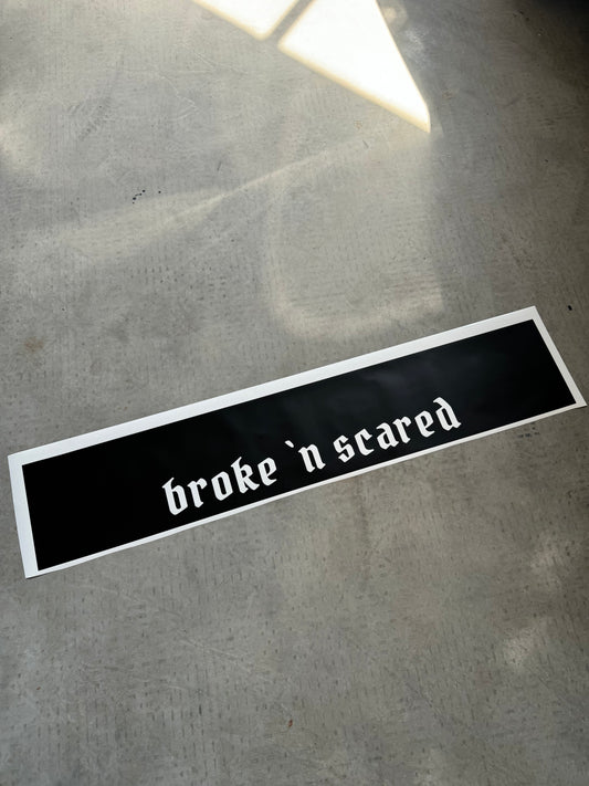 broke 'n scared Sun Strip Banner