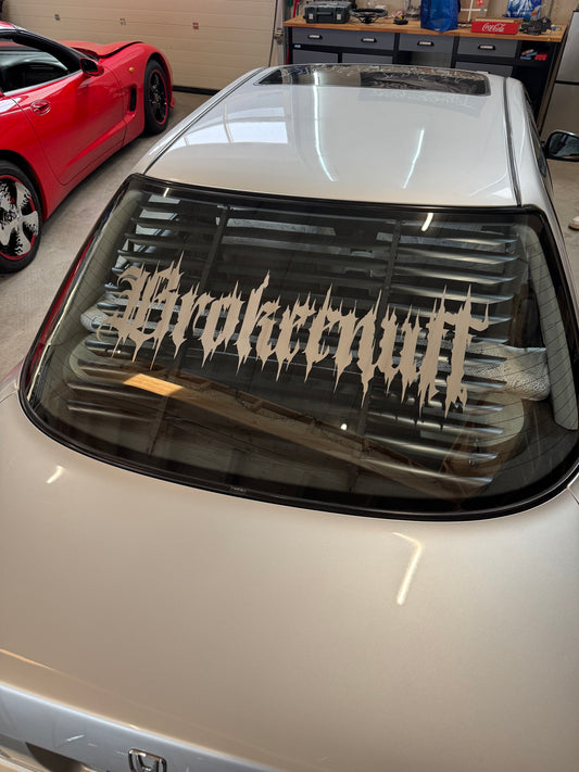 Brokeenuff Gothic Drip Front or Rear Window Banner
