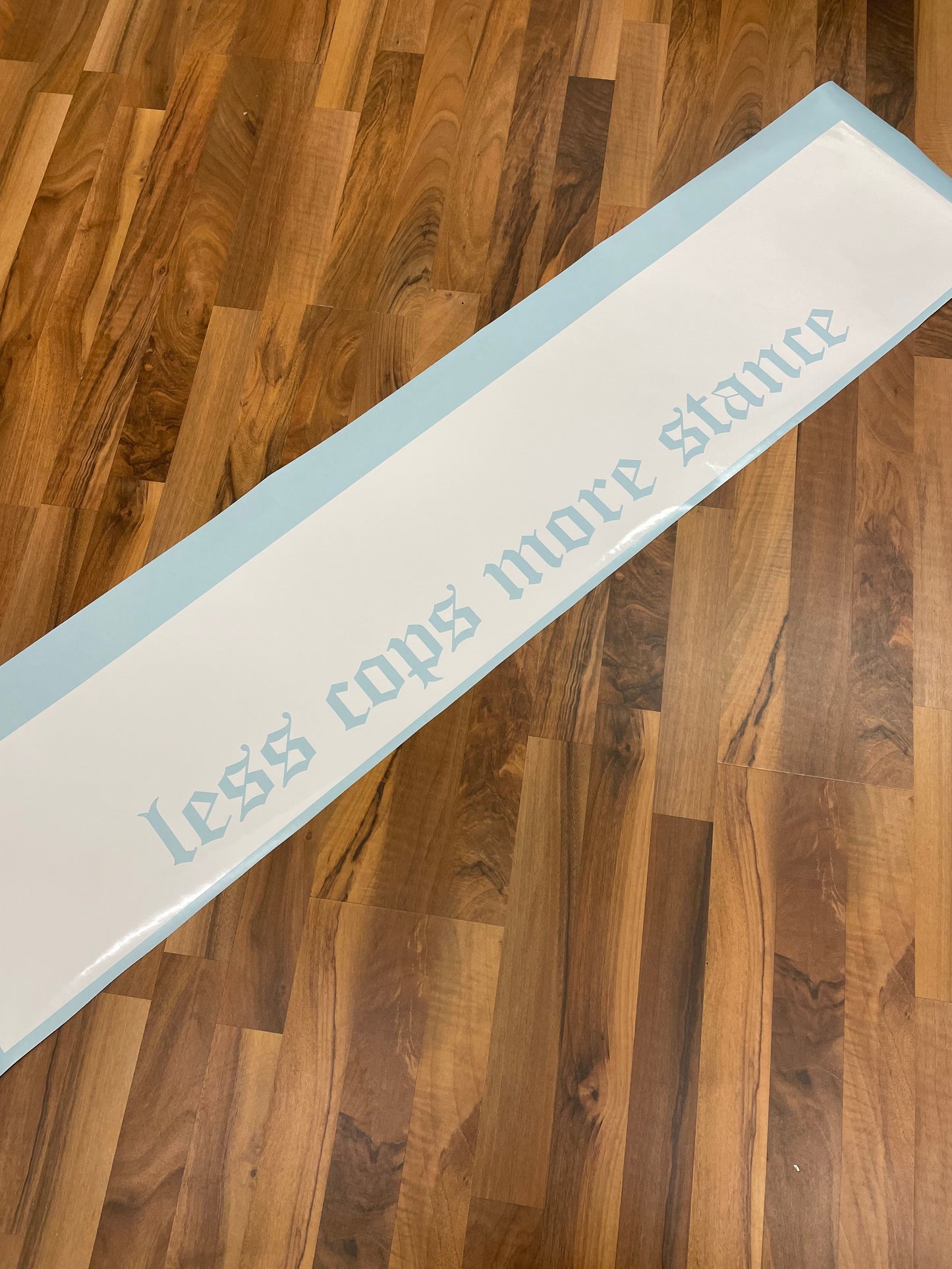 Less Cops More Stance Sun Strip Banner