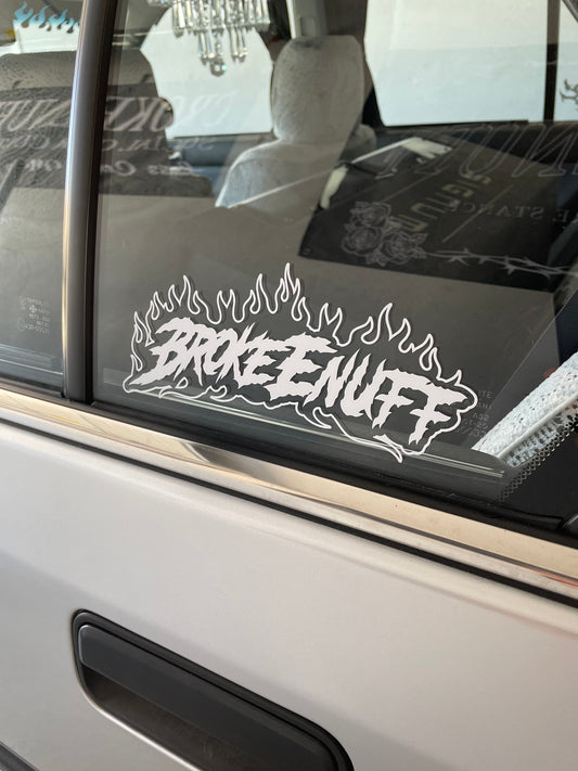 Brokeenuff Flame Sticker