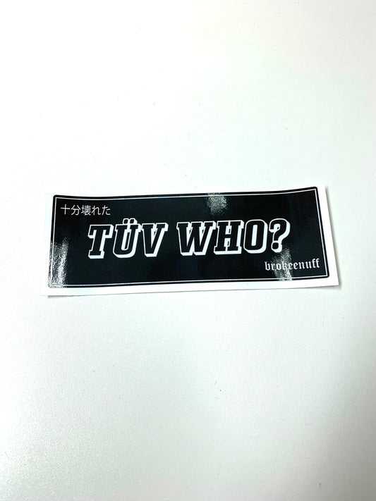 TÜV WHO? Slap Sticker